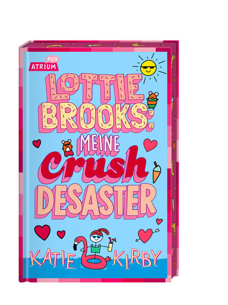 Produktbild: Lottie Brooks: Meine Crush-Desaster | Katie Kirby