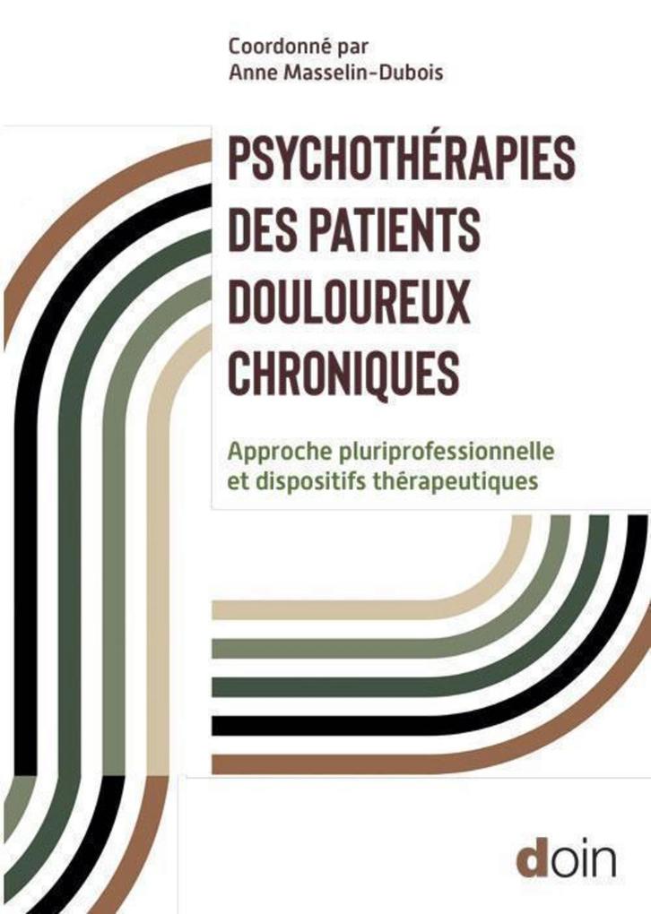 Produktbild: Psychothérapies des patients douloureux chroniques | Collectif