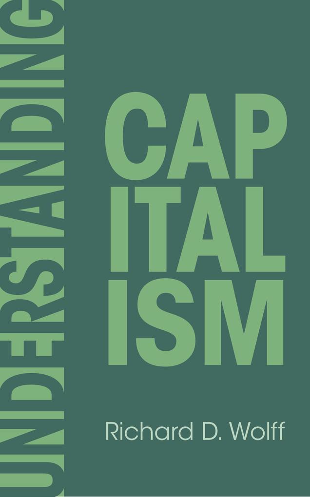 Produktbild: Understanding Capitalism | Richard D. Wolff