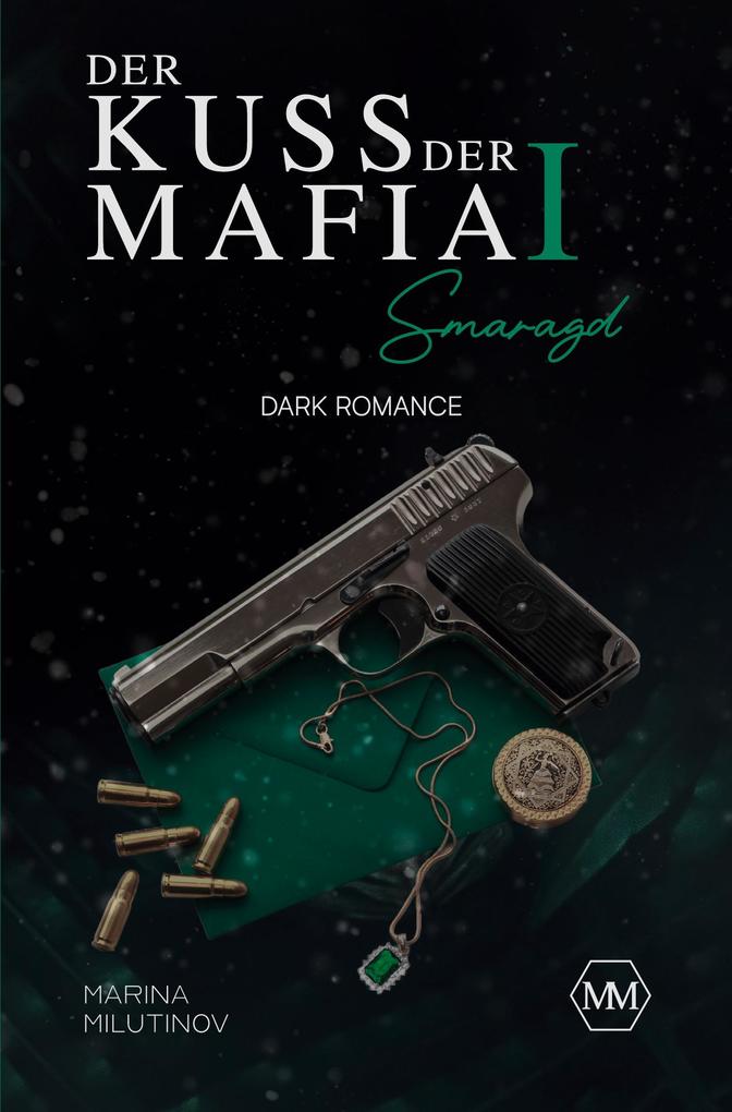 Produktbild: Der Kuss der Mafia | Marina Milutinov