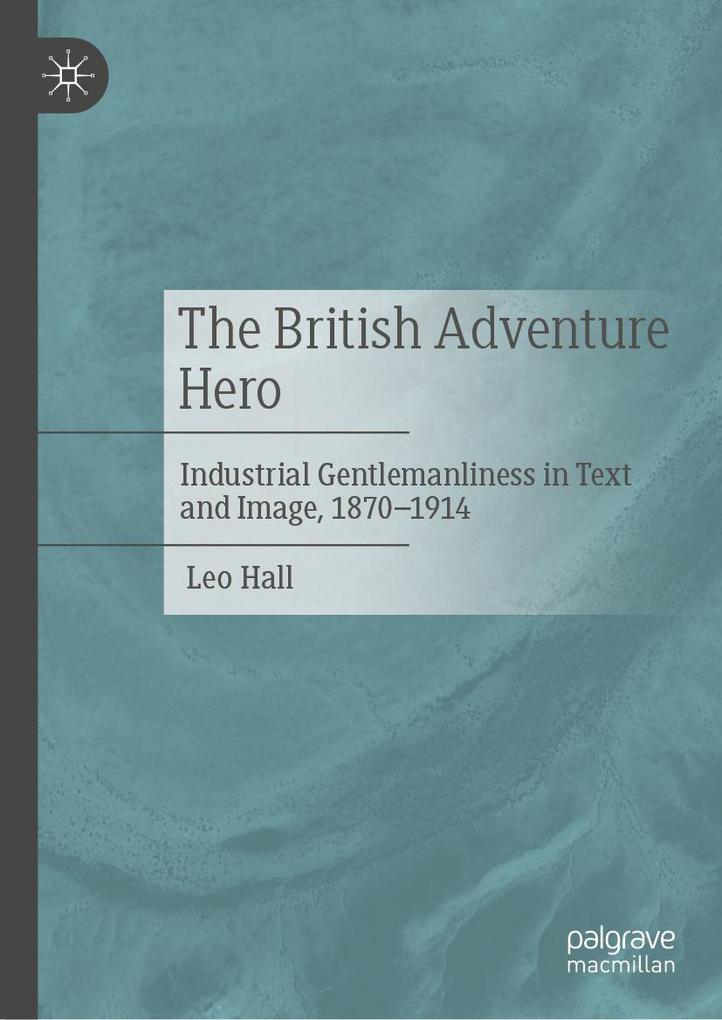Produktbild: The British Adventure Hero | Leo Hall