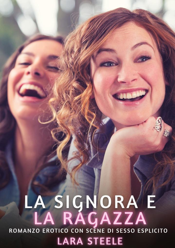 Produktbild: La Signora e la Ragazza | Lara Steele
