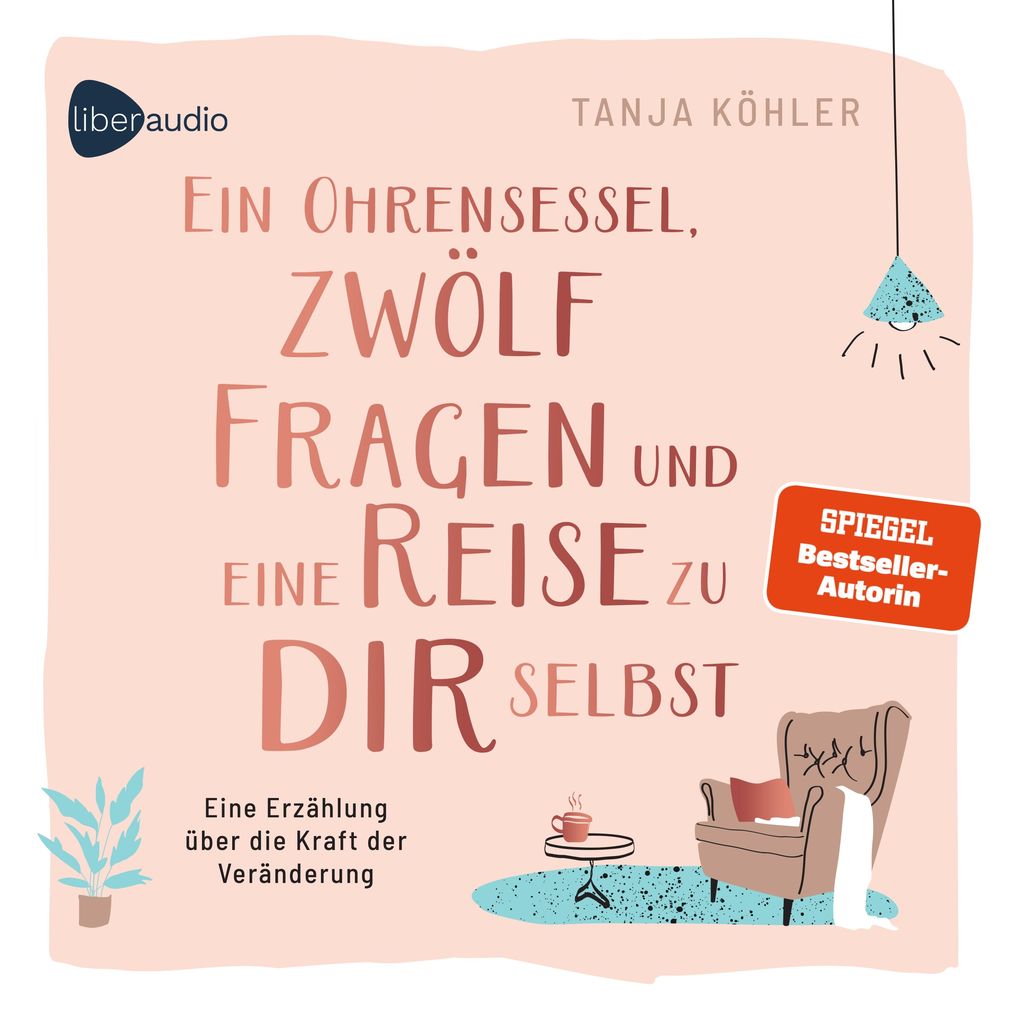 Produktbild: Ein Ohrensessel, zwölf Fragen und eine Reise zu dir selbst | Tanja Köhler
