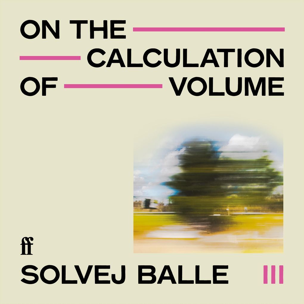 Produktbild: On the Calculation of Volume III | Solvej Balle
