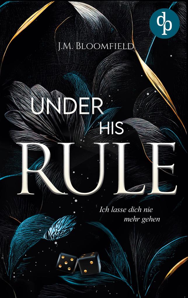 Produktbild: Under His Rule - Ich lasse dich nie mehr gehen | J. M. Bloomfield