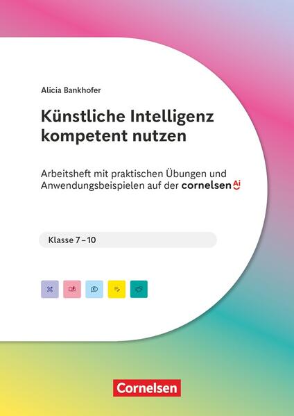 Produktbild: KI in der Schulpraxis | Alicia Bankhofer