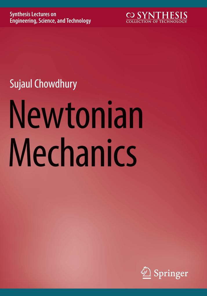 Produktbild: Newtonian Mechanics | Sujaul Chowdhury