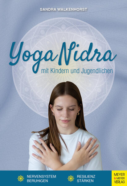 Produktbild: Yoga Nidra mit Kindern und Jugendlichen | Sandra Walkenhorst