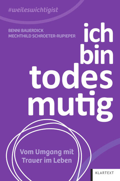Produktbild: Ich bin todesmutig | Benni Bauerdick, Mechthild Schroeter-Rupieper