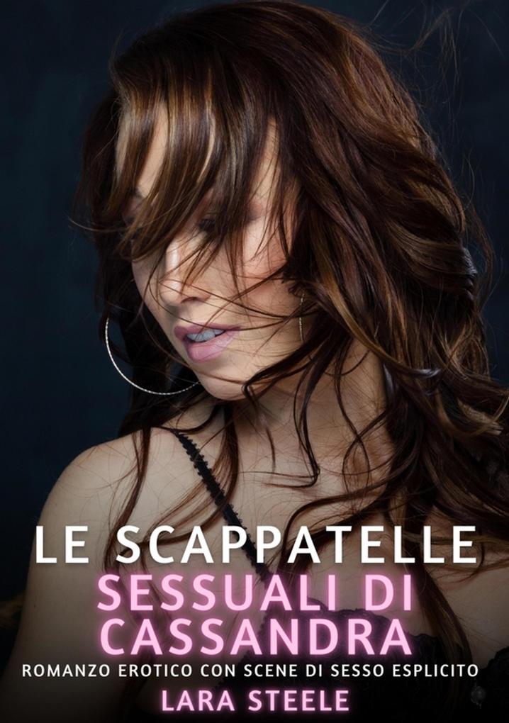 Produktbild: Le Scappatelle Sessuali di Cassandra | Lara Steele