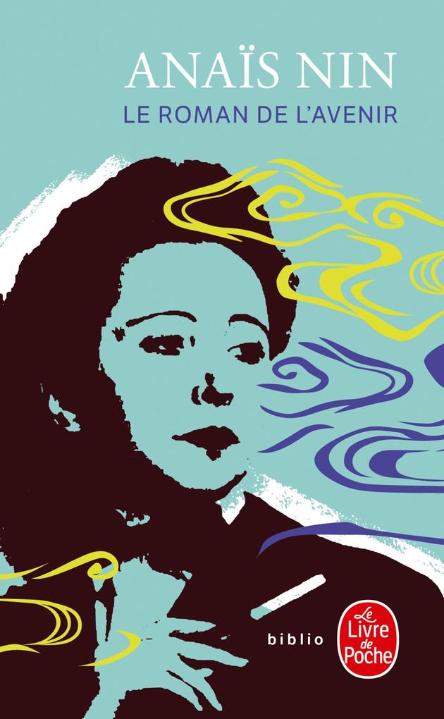 Produktbild: Le Roman de l'avenir | Anaïs Nin