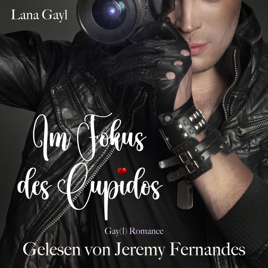 Produktbild: Im Fokus des Cupidos | Lana Gayl