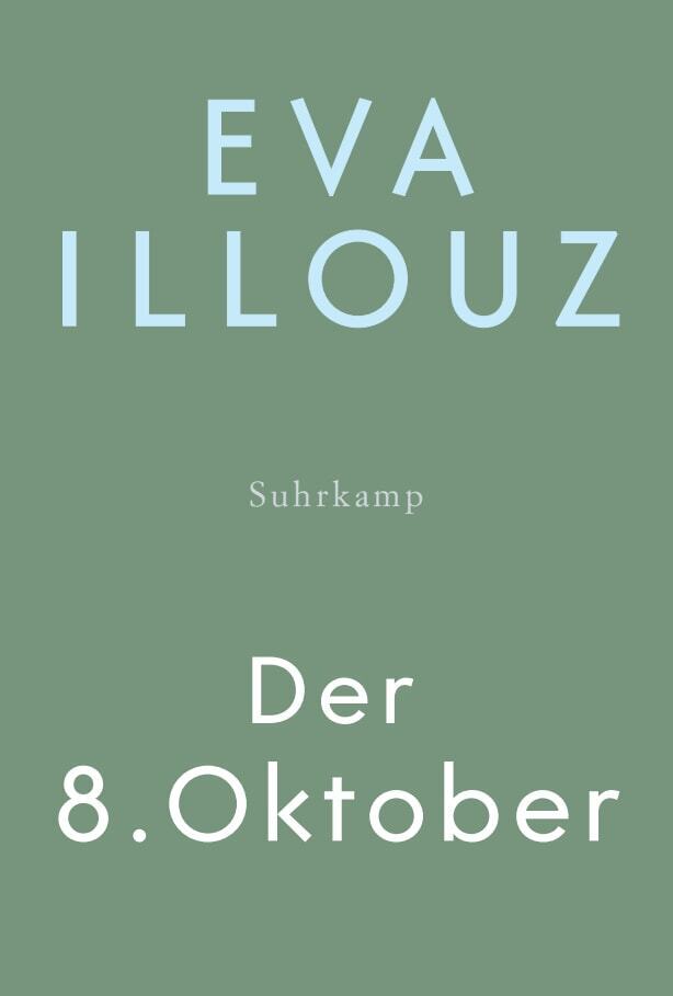 Produktbild: Der 8. Oktober | Eva Illouz
