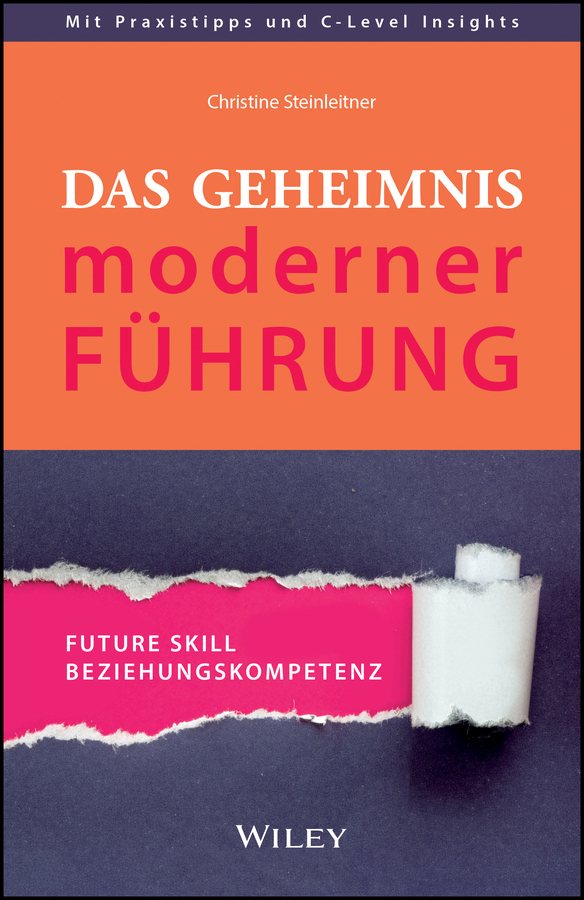Produktbild: Das Geheimnis moderner Führung | Christine Steinleitner