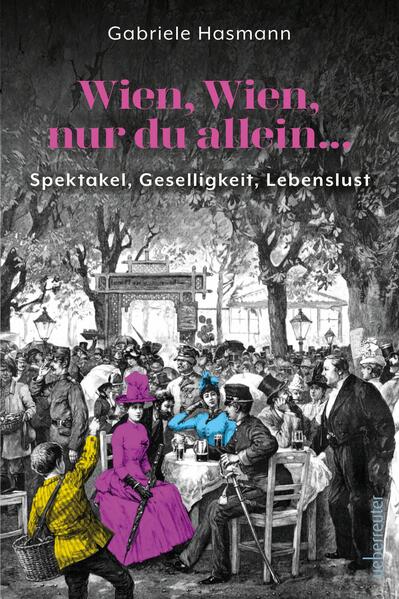 Produktbild: Wien, Wien, nur du allein ... | Gabriele Hasmann