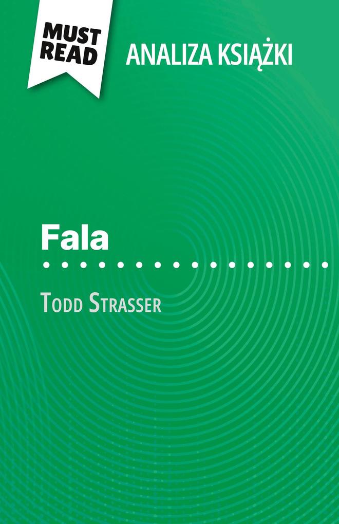 Produktbild: Fala ksika Todd Strasser (Analiza ksiki) | Florence Balthasar