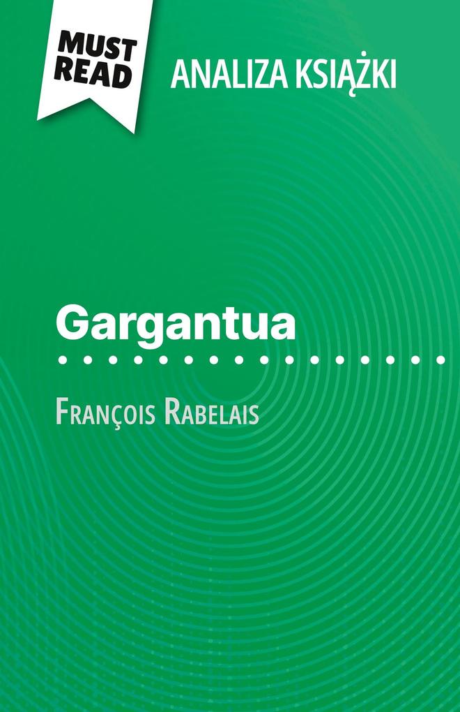 Produktbild: Gargantua ksika François Rabelais (Analiza ksiki) | Vincent Jooris