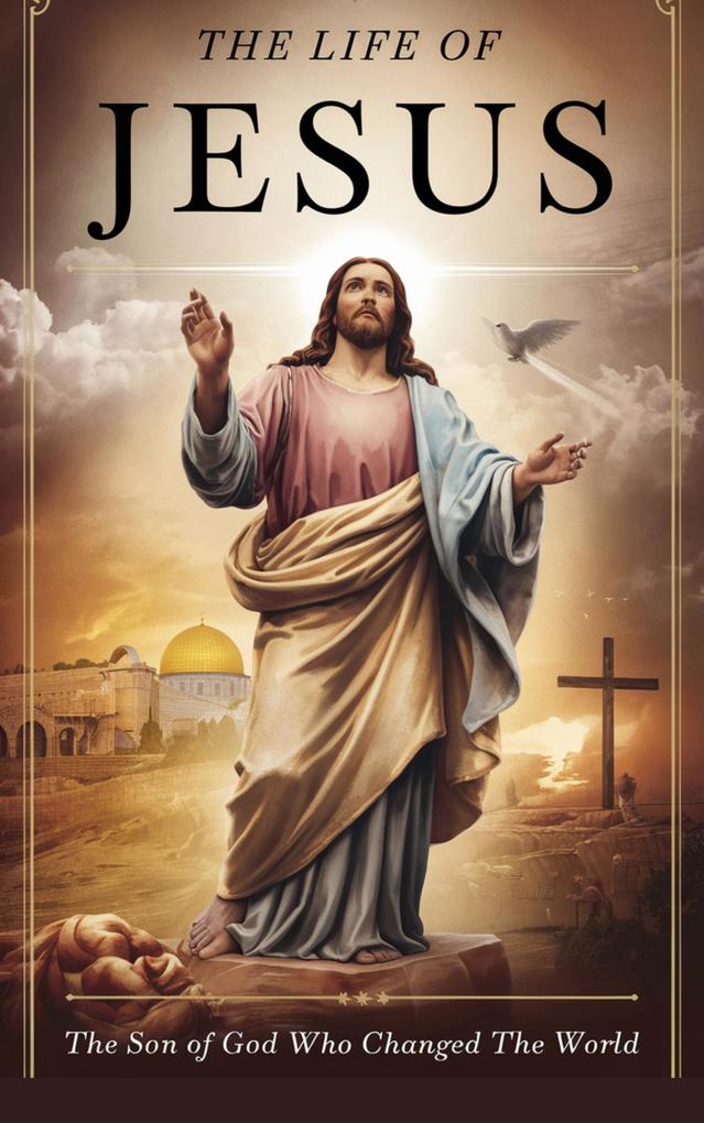 Produktbild: The Life of Jesus (Biblical Biography, #2) | Miriam Westbrook