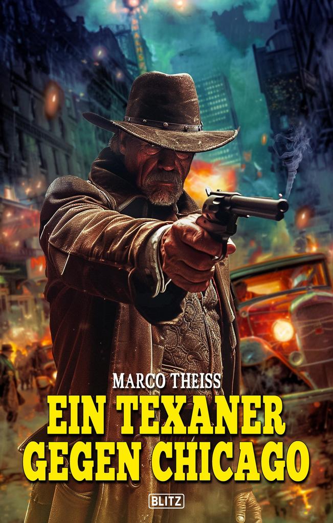 Produktbild: Ein Texaner gegen Chicago | Marco Theiss