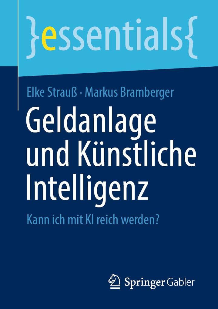 Produktbild: Geldanlage und Künstliche Intelligenz | Elke Strauß, Markus Bramberger