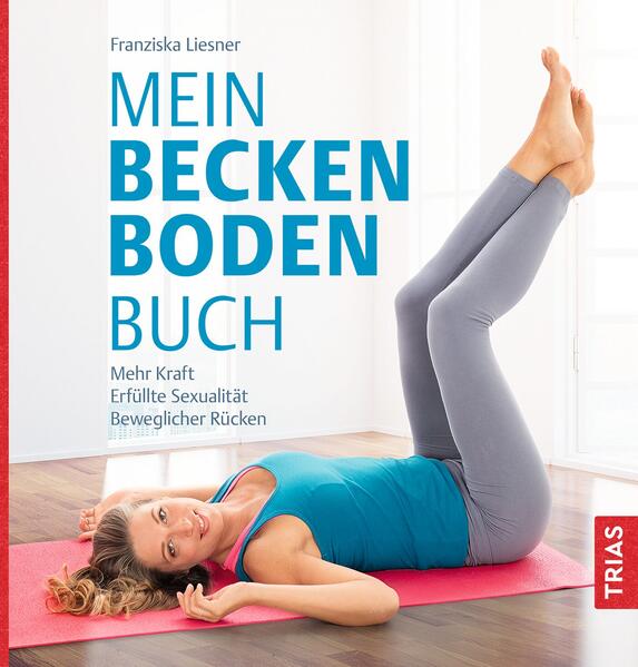 Produktbild: Mein Beckenbodenbuch | Franziska Liesner