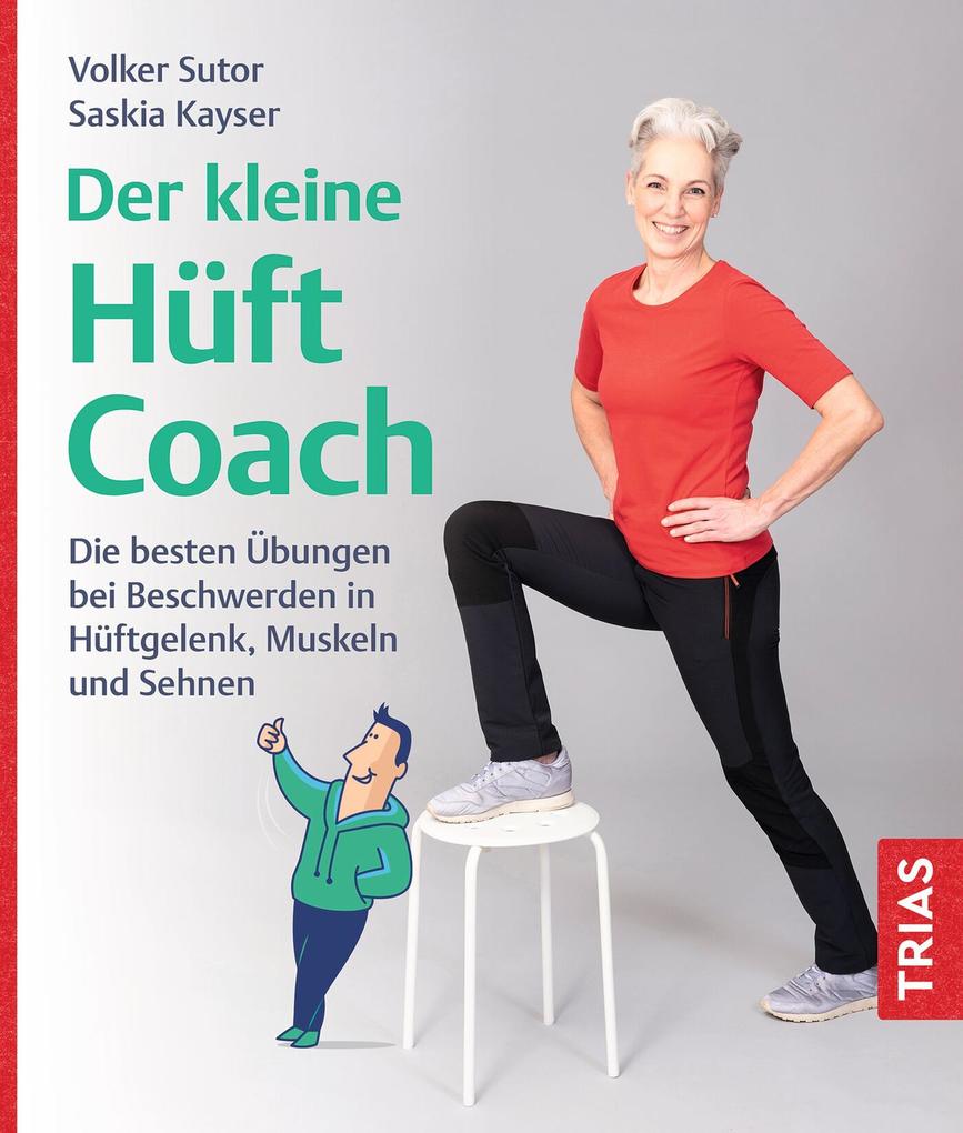 Produktbild: Der kleine Hüft-Coach | Volker Sutor, Saskia Kayser