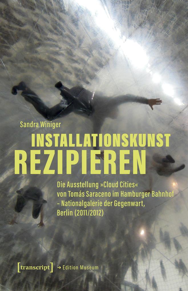 Produktbild: Installationskunst rezipieren | Sandra Winiger
