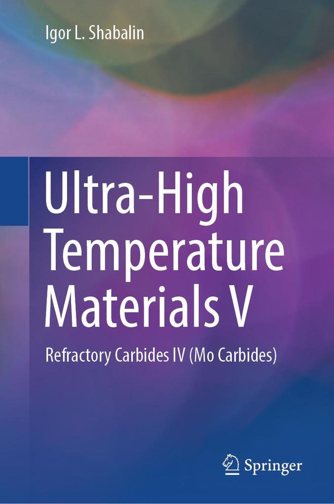 Produktbild: Ultra-High Temperature Materials V | Igor L. Shabalin