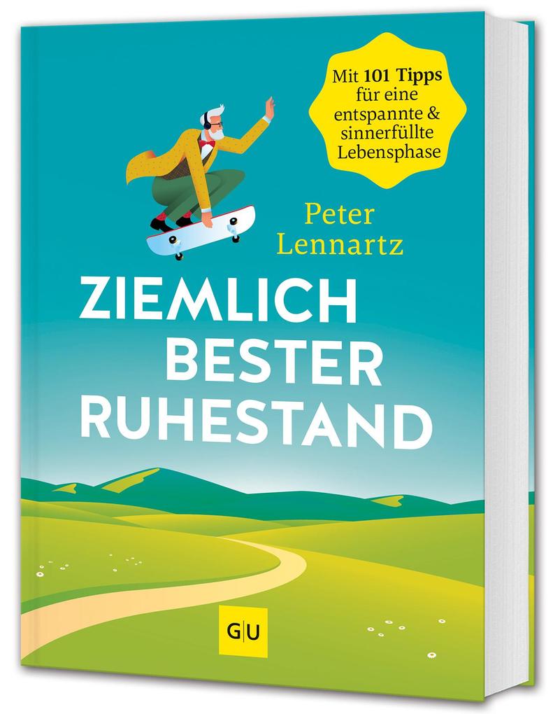 Produktbild: Ziemlich bester Ruhestand | Peter Lennartz