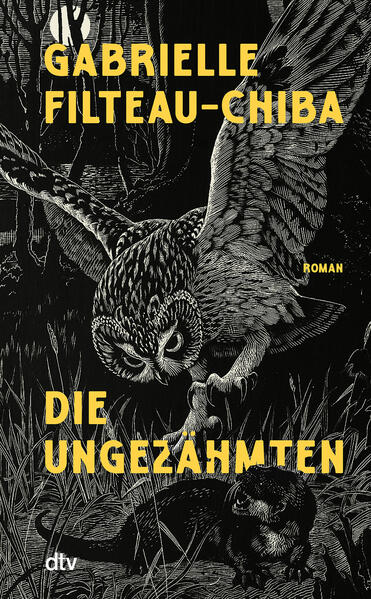 Produktbild: Die Ungezähmten | Gabrielle Filteau-Chiba