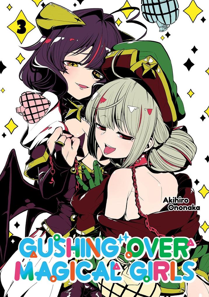 Produktbild: Gushing Over Magical Girls: Volume 3 (Manga) | Akihiro Ononaka
