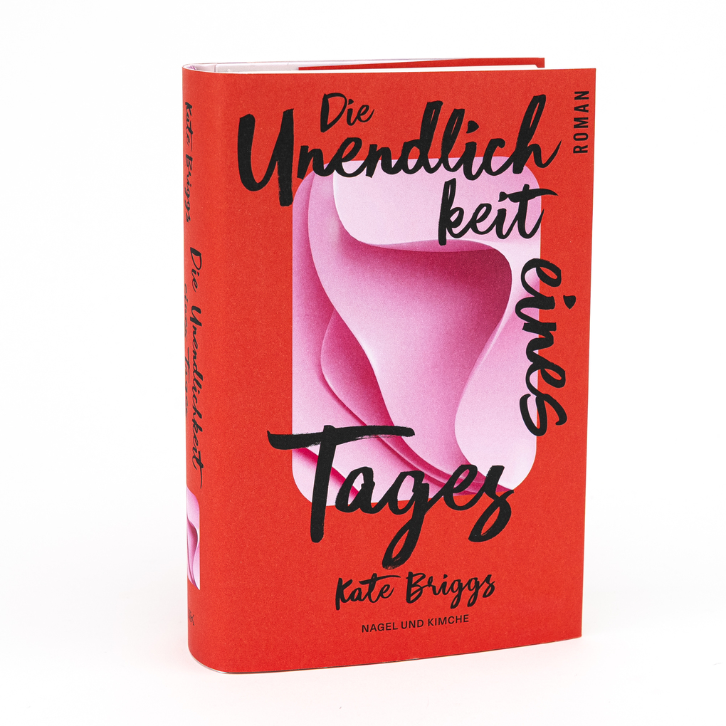 Weitere Ansicht: Die Unendlichkeit eines Tages | Kate Briggs