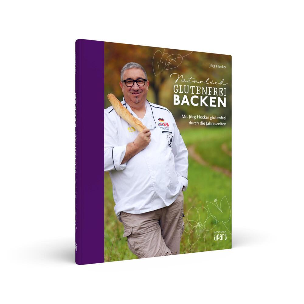 Weitere Ansicht: Natürlich glutenfrei backen | Jörg Hecker