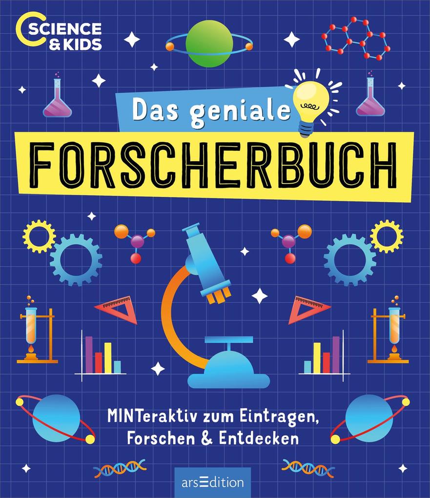 Weitere Ansicht: Science & Kids - Das geniale Forscherbuch | Carmen Skupin