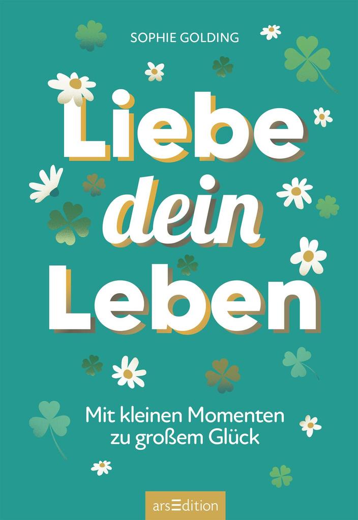 Weitere Ansicht: Liebe dein Leben | Sophie Golding