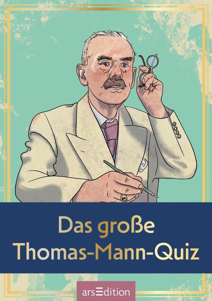 Weitere Ansicht: Das große Thomas-Mann-Quiz