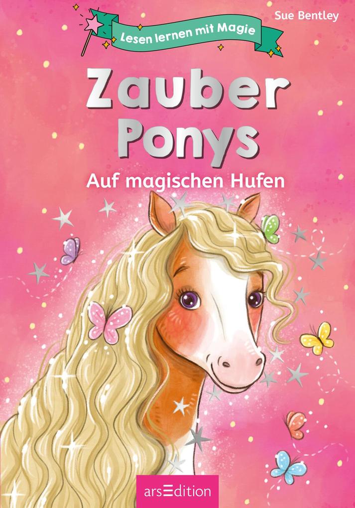 Weitere Ansicht: Lesen lernen mit Magie: Zauberponys | Sue Bentley
