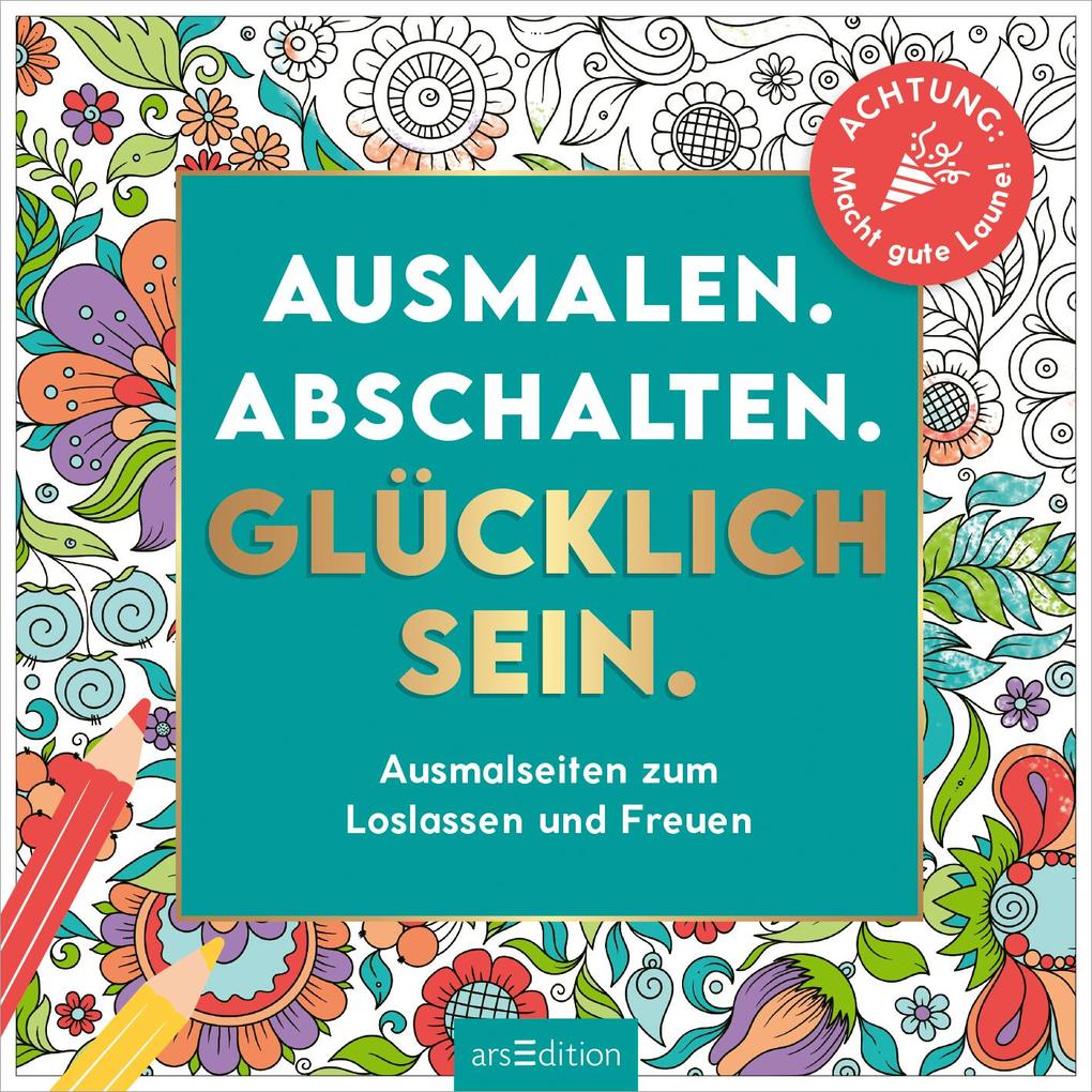Weitere Ansicht: Ausmalen. Abschalten. Glücklich sein.