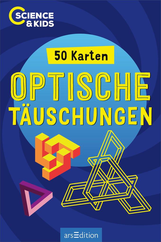 Weitere Ansicht: Science & Kids - Optische Täuschungen