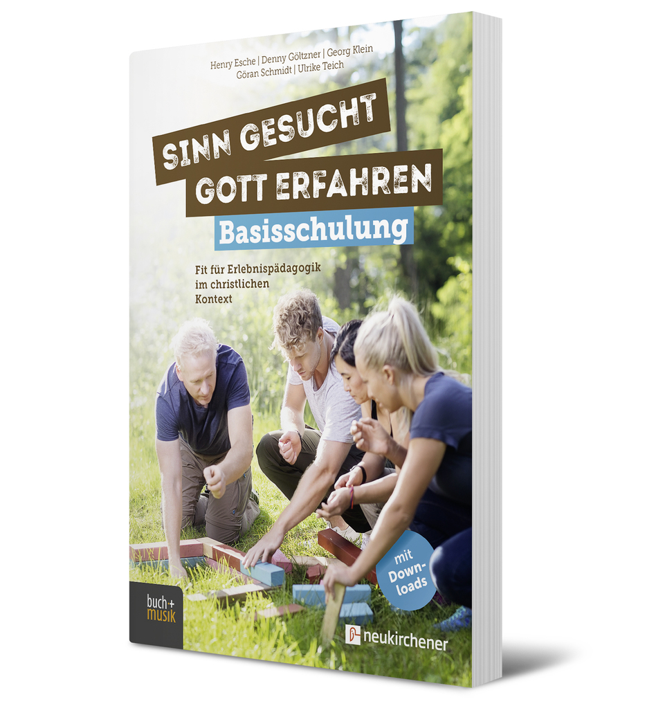 Weitere Ansicht: Sinn gesucht - Gott erfahren Basisschulung | Henry Esche, Denny Göltzner, Georg Klein, Göran Schmidt, Ulrike Teich