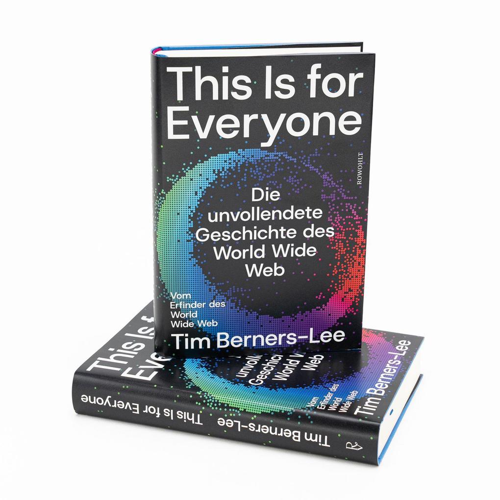 Weitere Ansicht: This Is for Everyone | Tim Berners-Lee