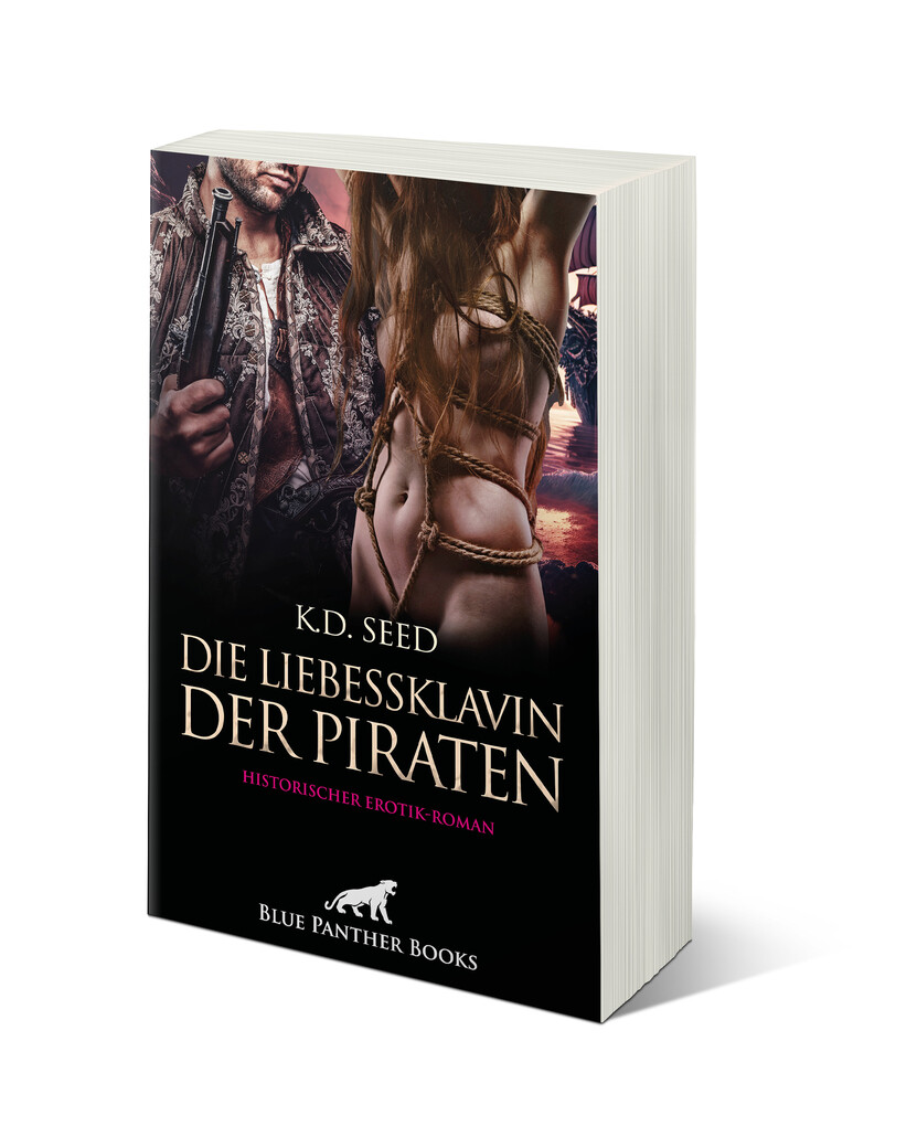 Weitere Ansicht: Die Liebessklavin der Piraten | Historischer Erotik-Roman | K.D. Seed