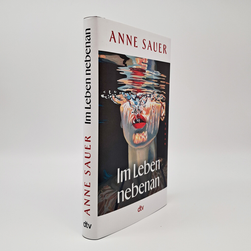 Weitere Ansicht: Im Leben nebenan | Anne Sauer