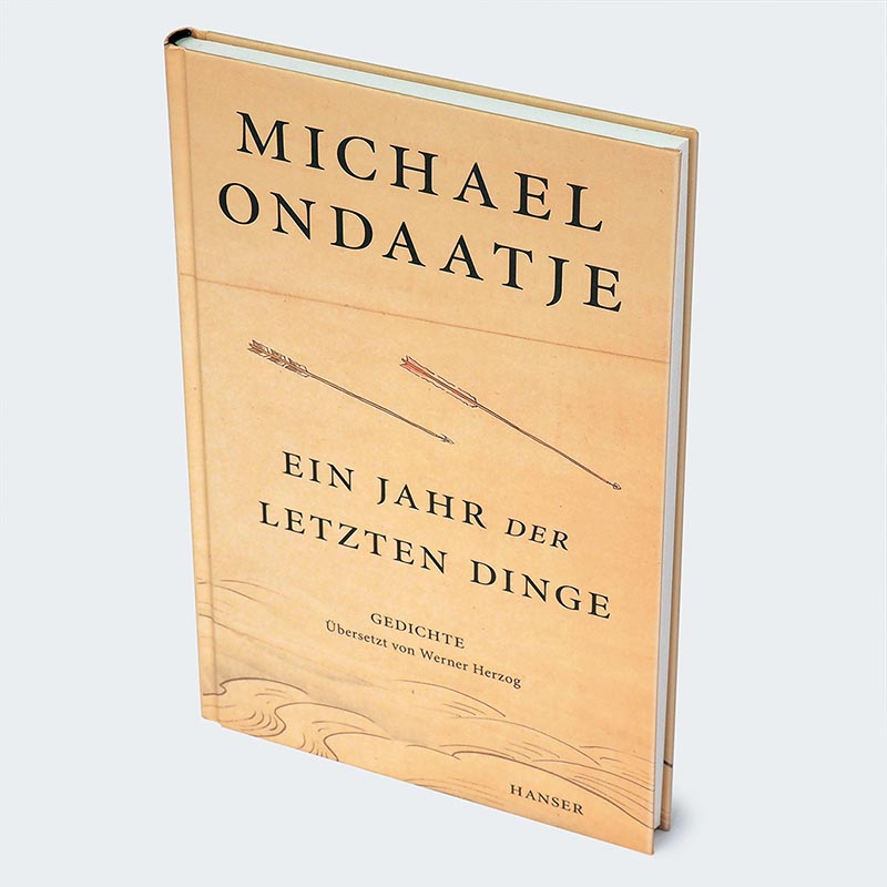 Weitere Ansicht: Ein Jahr der letzten Dinge | Michael Ondaatje