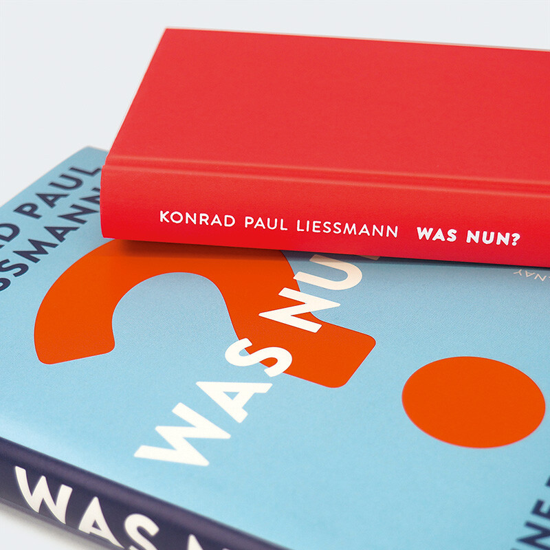 Weitere Ansicht: Was nun? | Konrad Paul Liessmann