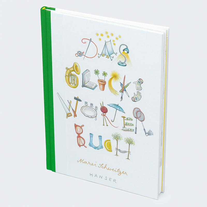 Weitere Ansicht: Das Glückswörterbuch | Marei Schweitzer