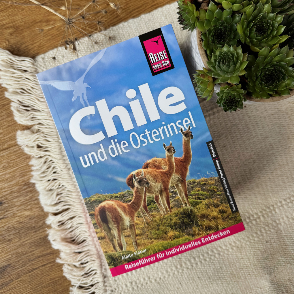 Weitere Ansicht: Reise Know-How Reiseführer Chile und die Osterinsel | Malte Sieber