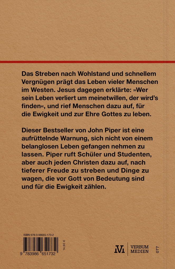 Weitere Ansicht: Du lebst nur einmal | John Piper