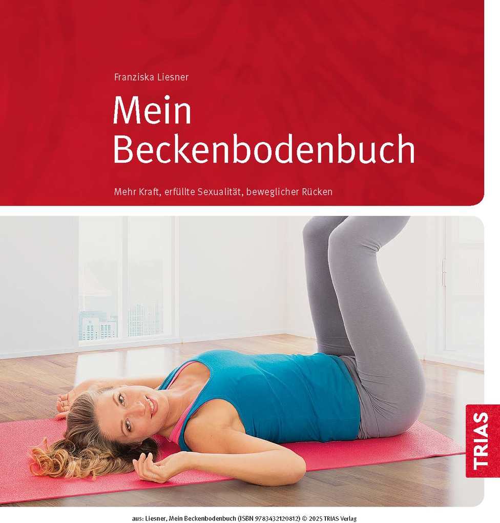 Weitere Ansicht: Mein Beckenbodenbuch | Franziska Liesner