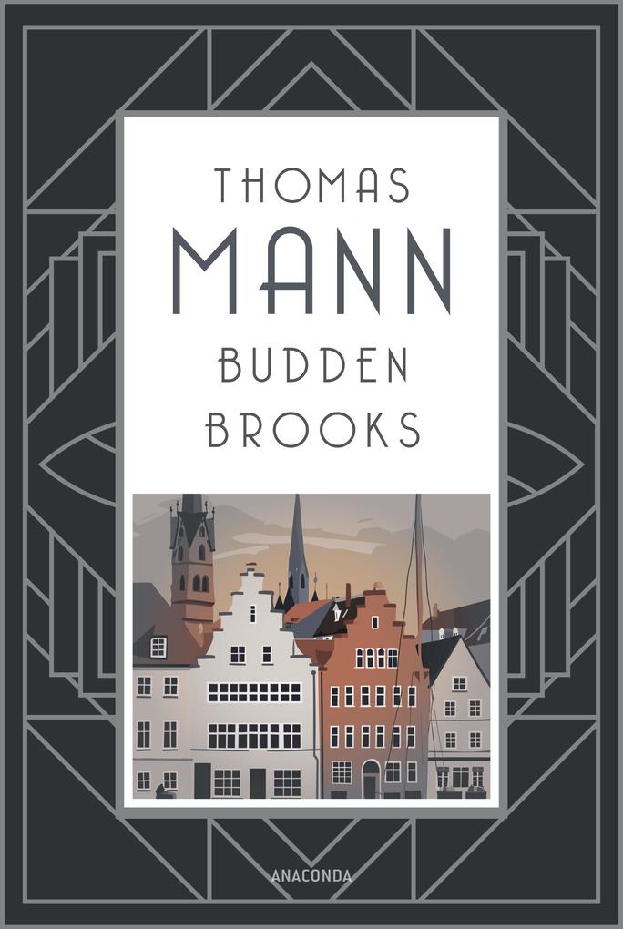 Produktbild: Buddenbrooks. Verfall einer Familie. Roman | Thomas Mann